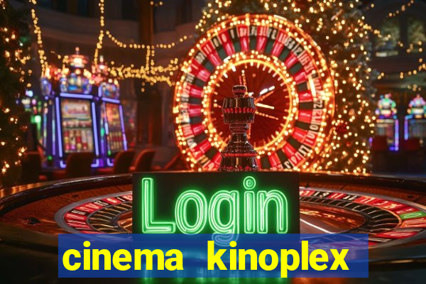 cinema kinoplex norte shopping